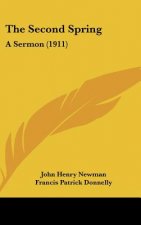 The Second Spring: A Sermon (1911)