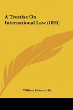 A Treatise on International Law (1895)