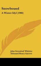 Snowbound: A Winter Idyl (1906)