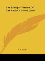 The Ethiopic Version of the Book of Enoch (1906)