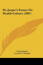 Dr. Jaeger's Essays on Health-Culture (1887)