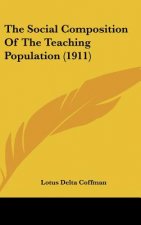 The Social Composition of the Teaching Population (1911)