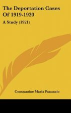 The Deportation Cases of 1919-1920: A Study (1921)