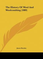 The History Of Wool And Woolcombing (1889)