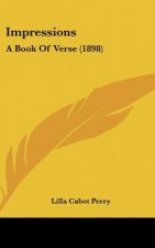 Impressions: A Book of Verse (1898)