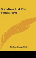 Socialism and the Family (1908)