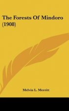 The Forests of Mindoro (1908)
