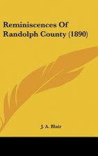 Reminiscences Of Randolph County (1890)