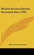 Monita Secreta Patrum Societatis Iesu (1782)