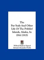 The Fur Seals and Other Life of the Pribilof Islands, Alaska, in 1914 (1915)