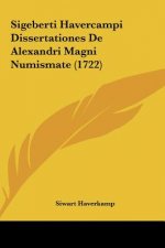 Sigeberti Havercampi Dissertationes de Alexandri Magni Numismate (1722)