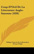 Coup-D'Oeil de La Litterature Anglo-Saxonne (1836)