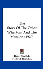 The Story Of The Other Wise Man And The Mansion (1920)