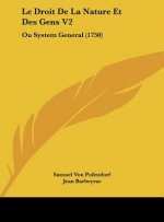 Le Droit de La Nature Et Des Gens V2: Ou System General (1750)