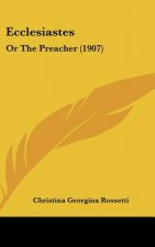 Ecclesiastes: Or the Preacher (1907)