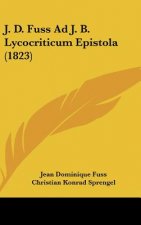 J. D. Fuss Ad J. B. Lycocriticum Epistola (1823)
