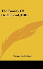 The Family of Cadenhead (1887)