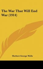 The War That Will End War (1914)