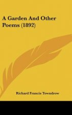 A Garden and Other Poems (1892)