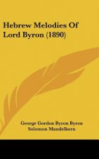Hebrew Melodies of Lord Byron (1890)