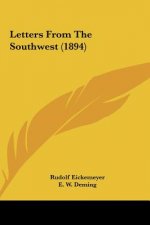 Letters from the Southwest (1894)