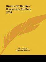 History Of The First Connecticut Artillery (1893)
