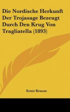 Die Nordische Herkunft Der Trojasage Bezeugt Durch Den Krug Von Tragliatella (1893)