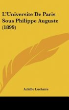 L'Universite de Paris Sous Philippe Auguste (1899)