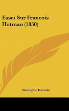 Essai Sur Francois Hotman (1850)