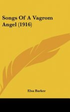 Songs of a Vagrom Angel (1916)