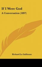 If I Were God: A Conversation (1897)