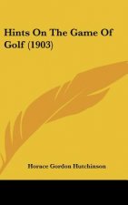 Hints on the Game of Golf (1903)
