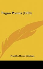 Pagan Poems (1914)
