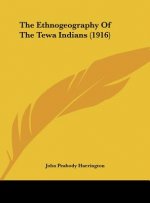 The Ethnogeography of the Tewa Indians (1916)