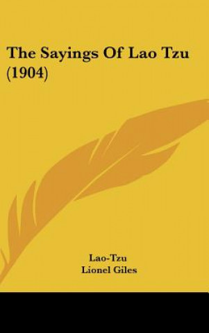 The Sayings of Lao Tzu (1904)
