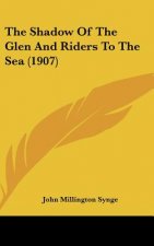 The Shadow of the Glen and Riders to the Sea (1907)