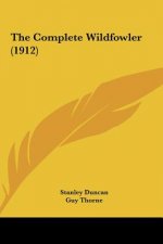 The Complete Wildfowler (1912)