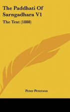 The Paddhati Of Sarngadhara V1: The Text (1888)