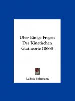 Uber Einige Fragen Der Kinetischen Gastheorie (1888)