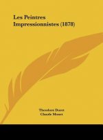 Les Peintres Impressionnistes (1878)