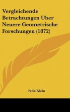Vergleichende Betrachtungen Uber Neuere Geometrische Forschungen (1872)