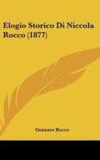 Elogio Storico Di Niccola Rocco (1877)