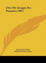 Uber Die Gruppe Des Pasquino (1867)