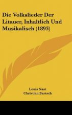 Die Volkslieder Der Litauer, Inhaltlich Und Musikalisch (1893)