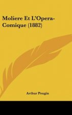Moliere Et L'Opera-Comique (1882)