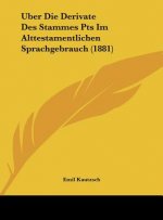 Uber Die Derivate Des Stammes Pts Im Alttestamentlichen Sprachgebrauch (1881)