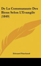 de La Communaute Des Biens Selon L'Evangile (1849)