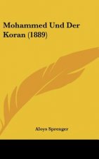 Mohammed Und Der Koran (1889)