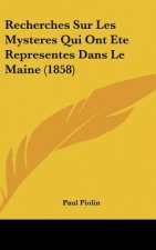 Recherches Sur Les Mysteres Qui Ont Ete Representes Dans Le Maine (1858)