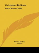 Calvinisme de Bearn: Poeme Bearnais (1880)